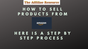 How To Sell Products From Amazon